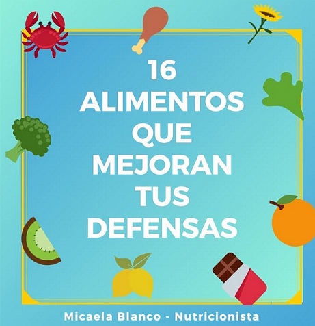 16 Alimentos que mejoran tus defensas